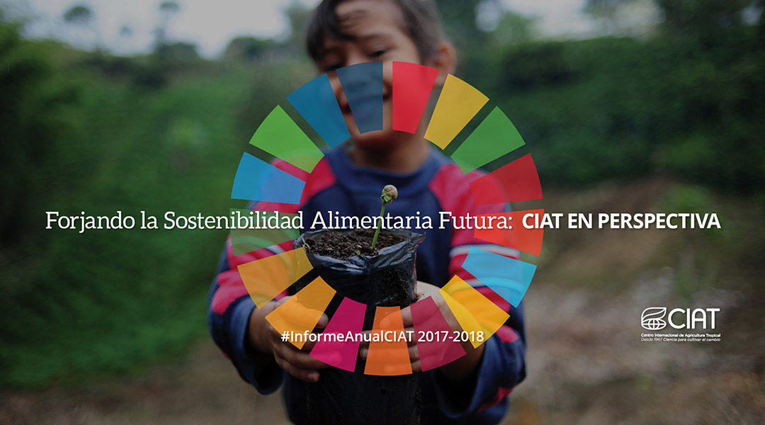 Inspirado en el pasado, empoderado para el futuro: el CIAT espera con entusiasmo los siguientes 50 años