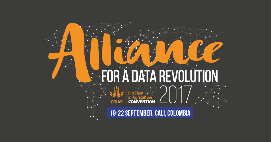 Big Data in Agriculture Convention of 2017: An Alliance for a Data Revolution
